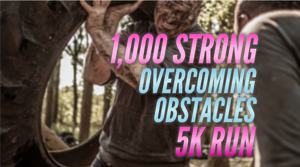 1000 Strong Overcoming Obstacles 5K - 5K